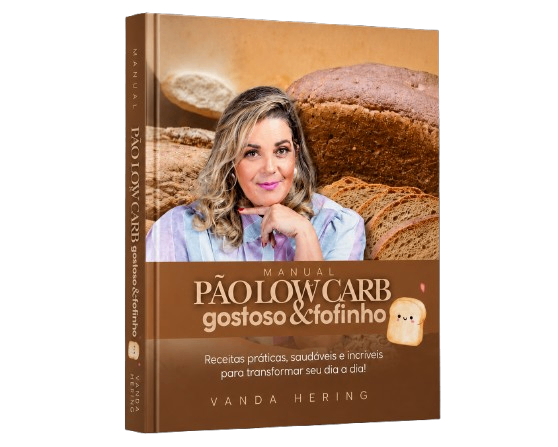 Manual Pão Low Carb Gostoso e Fofinho e-book da Chef Vanda Hering